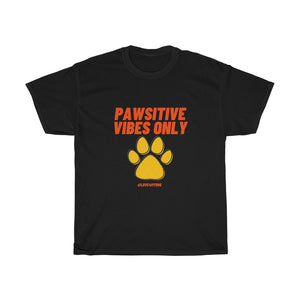 Pawsitive Vibes Only T-Shirt