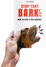 Load image into Gallery viewer, Stop That Bark: How To Stop A Dog Barking